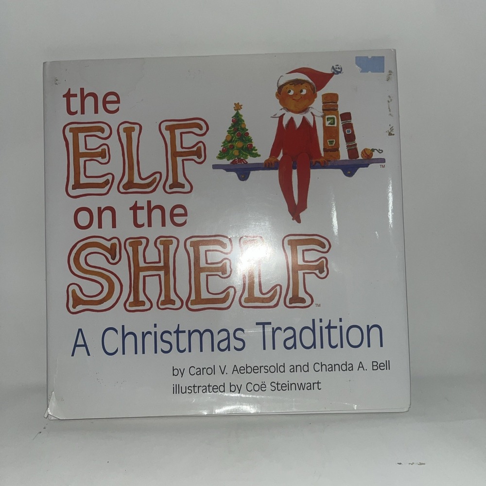 Elf On The Shelf Hardcover BOOK ONLY Great Condition With Dust Cover
